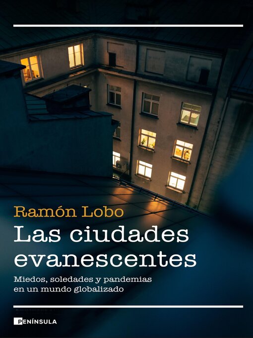 Title details for Las ciudades evanescentes by Ramón Lobo - Available